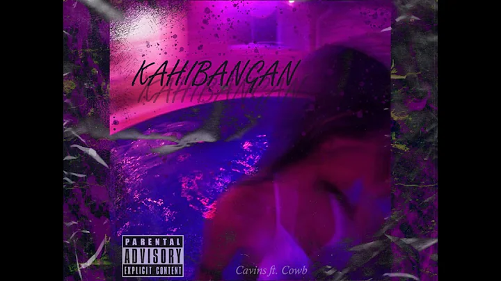 KAHIBANGAN - Cavins feat. Cowb (OFFICIAL AUDIO)
