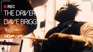 The Driver Era - Natural x Dave Briggs | Drum Cam LA 2025