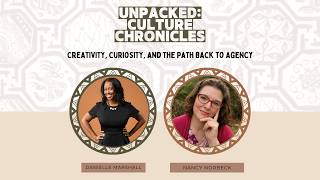 Creativity, Curiosity, and the Path Back to Agency w/ Nancy Norbeck
