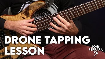 Bass Tapping Lesson 1: "Perhaps Everything Perhaps Nothing" Part 1 ("Drone Tapping")