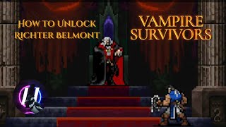 How to unlock RICHTER BELMONT & the FINAL BOSS FIGHT -  Vampire Survivors - Ode to Castlevania DLC