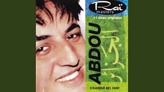 Chandir Bel Fani - Abdou