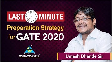 Last Minute Preparation Strategy GATE 2020| Live Session  |Umesh Dhande Sir