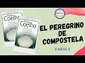 👉El Peregrino de Compostela | Paulo Coelho | Audiolibro (Parte 1)🎧📖