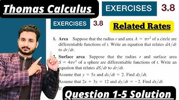 Thomas Calculus Exercise 3.8 Question #1 to 5 solution| Related Rates| English subtitles By MSN|