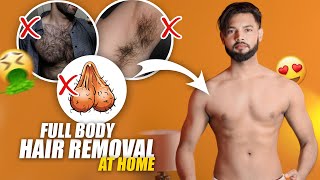5 Ways To Remove Full Body Hair? | Full Body Hair Removal