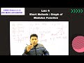 Modulus Function : L 4 | Short Method for Graphs of Modulus Function | Class 11-12 Maths