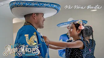 MI NIÑA BONITA / MARIACHIS LOS MERO MACHOS MI NIÑA BONITA / MARIACHIS LOS MERO MACHOS