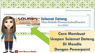Moodle || Cara membuat ucapan selamat datang dengan Powerpoint di E-Learning