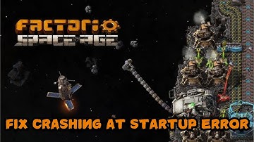 How To Fix Factorio Space Age Crashing on PC or Crashing At Startup Error