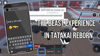||Tatakai Reborn|| A day in life as a Beast User.