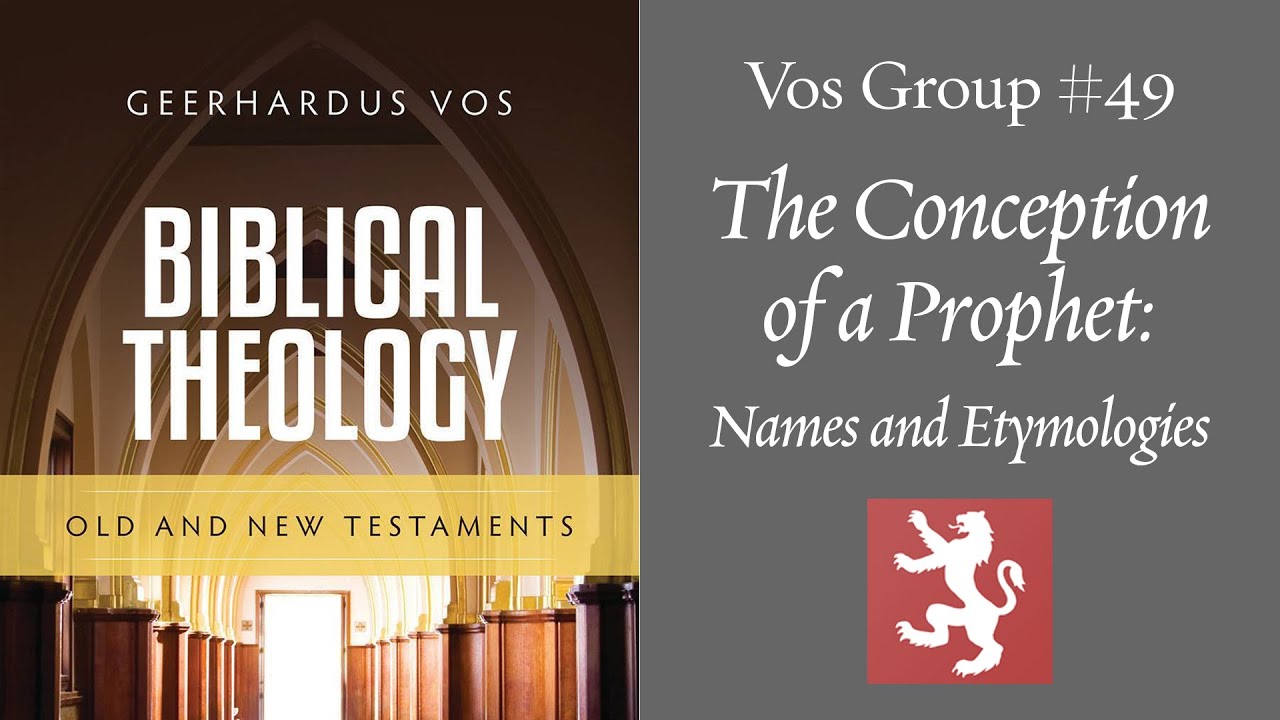 Vos Group #49 — The Conception of a Prophet: Names and Etymologies
