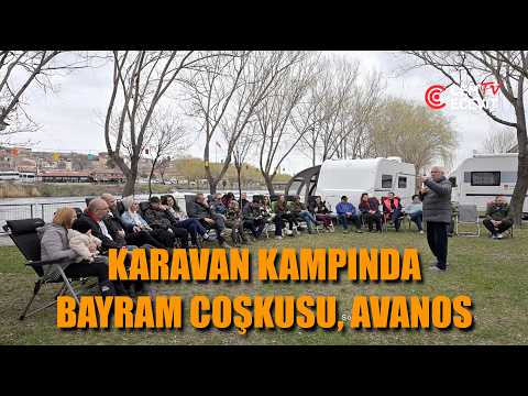 Karavan kampında bayram coşkusu, Avanos