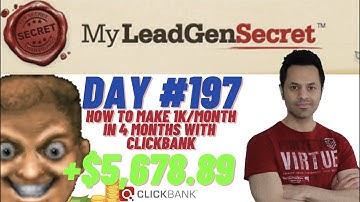 How To Make $1,000/Month In 4 Months With Clickbank As A Beginner (Only 5 Min/Day) - MLGS Day 197