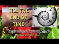Till The End of Time- Best Inspirational Country Gospel Music by Lifebreakthrough