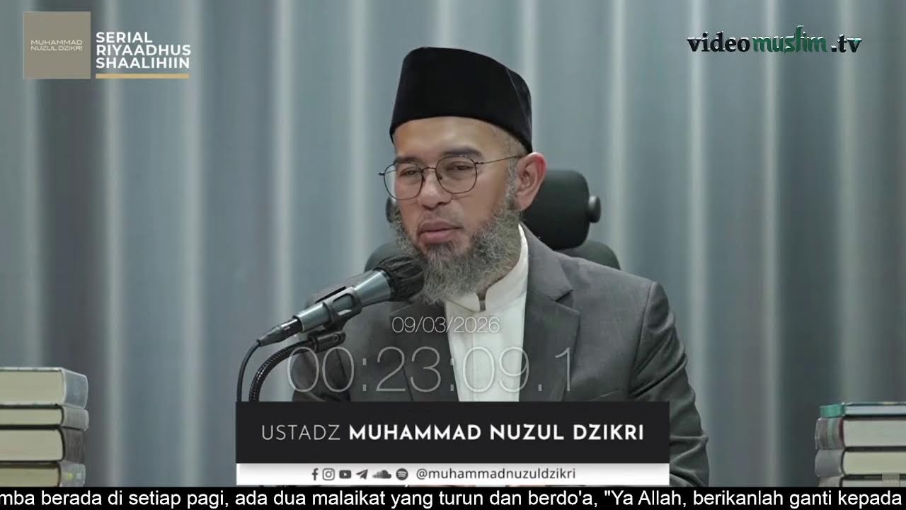 2050. Riyaadhus Shaalihiin | Ustadz Muhammad Nuzul Dzikri