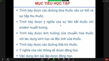 Dược Lý Học | Bài 1 - Các yếu tố ảnh hưởng đến tác dụng của thuốc - Dược động học