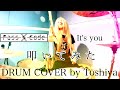 【叩いてみた】It&#39;s you / PassCode DRUM COVER