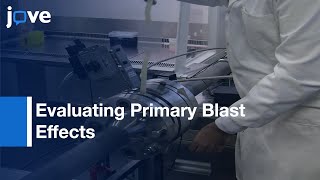 Evaluating Primary Blast Effects l Protocol Preview