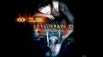 Fatal Frame 3 -The Tormented Walkthrough Part 12 on the ps2