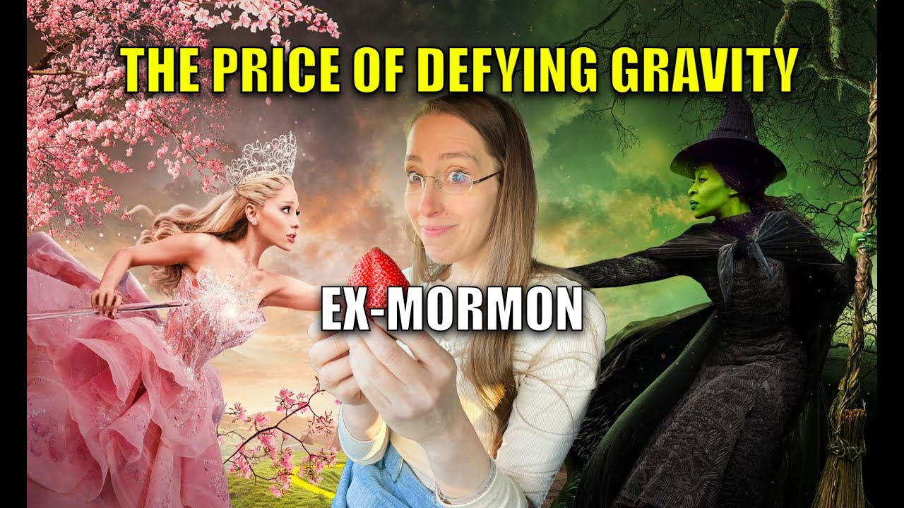 "Defying Gravity” - The Wicked Ex-Mormon