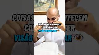 Visão monocular e seus problemas do dia a dia 😂😂 mais alguém já passou por isso? #visaomonocular