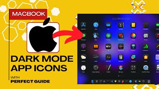 How To Get Dark Mode App Icons On Mac (Easy Guide)