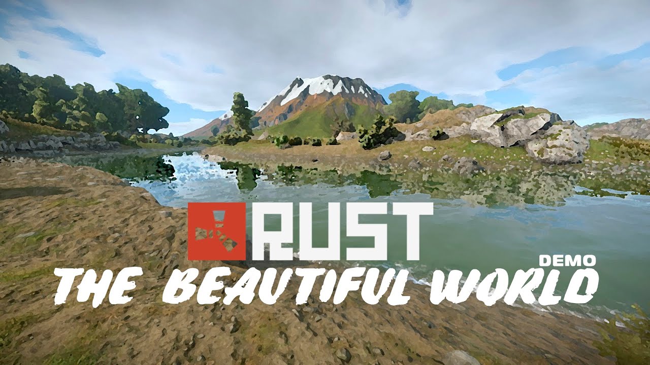 Rust Beautiful View Rust The beautiful world - YouTube