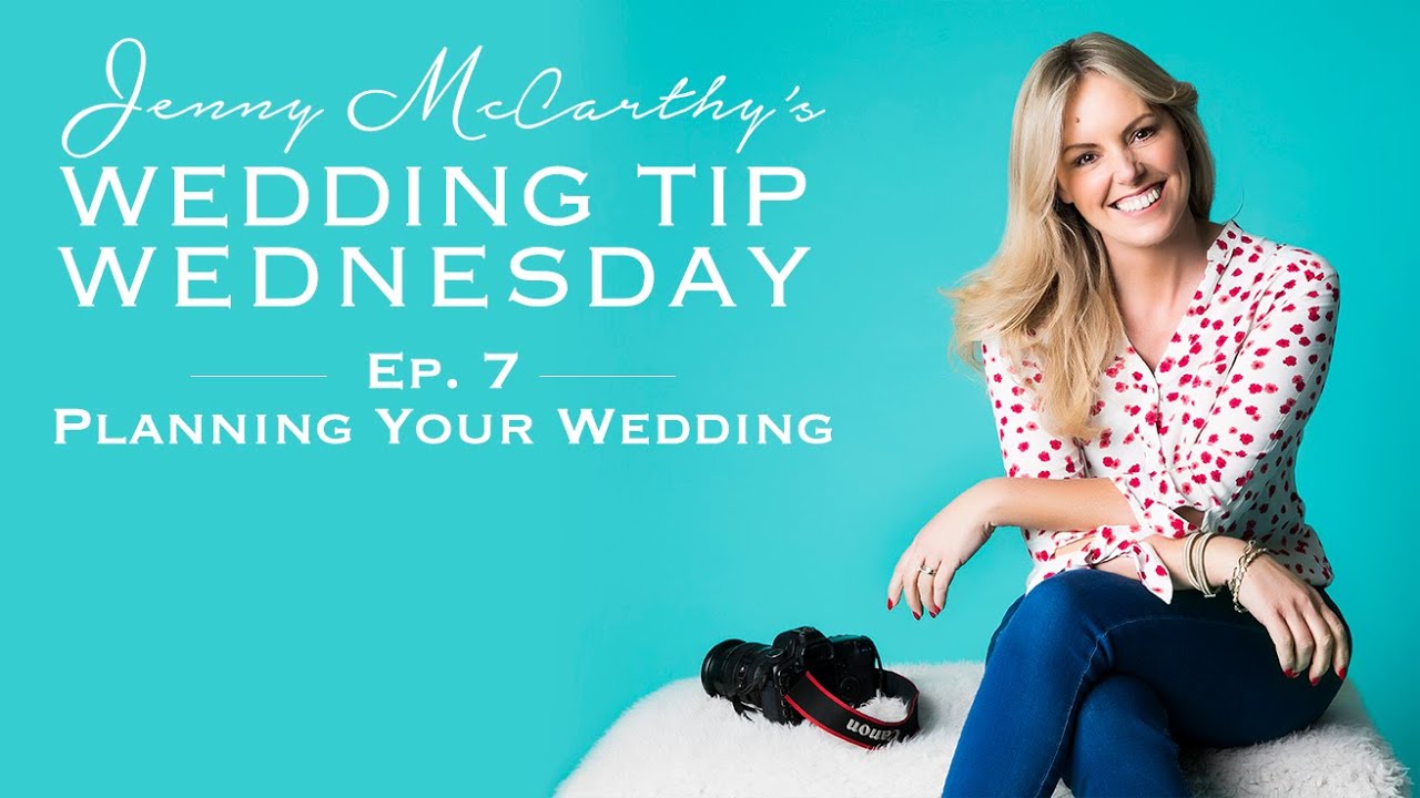 Jenny McCarthy's Wedding Tip Wednesday - Ep. 07 - Planning Your Wedding