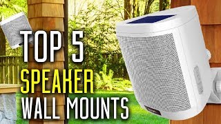 Top 5 Best Speaker Wall Mounts 2025 | Best buy Speaker Wall Mounts