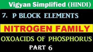 chapter 7: Pblock (N family) part 6/class 12/chemistry hindi medium