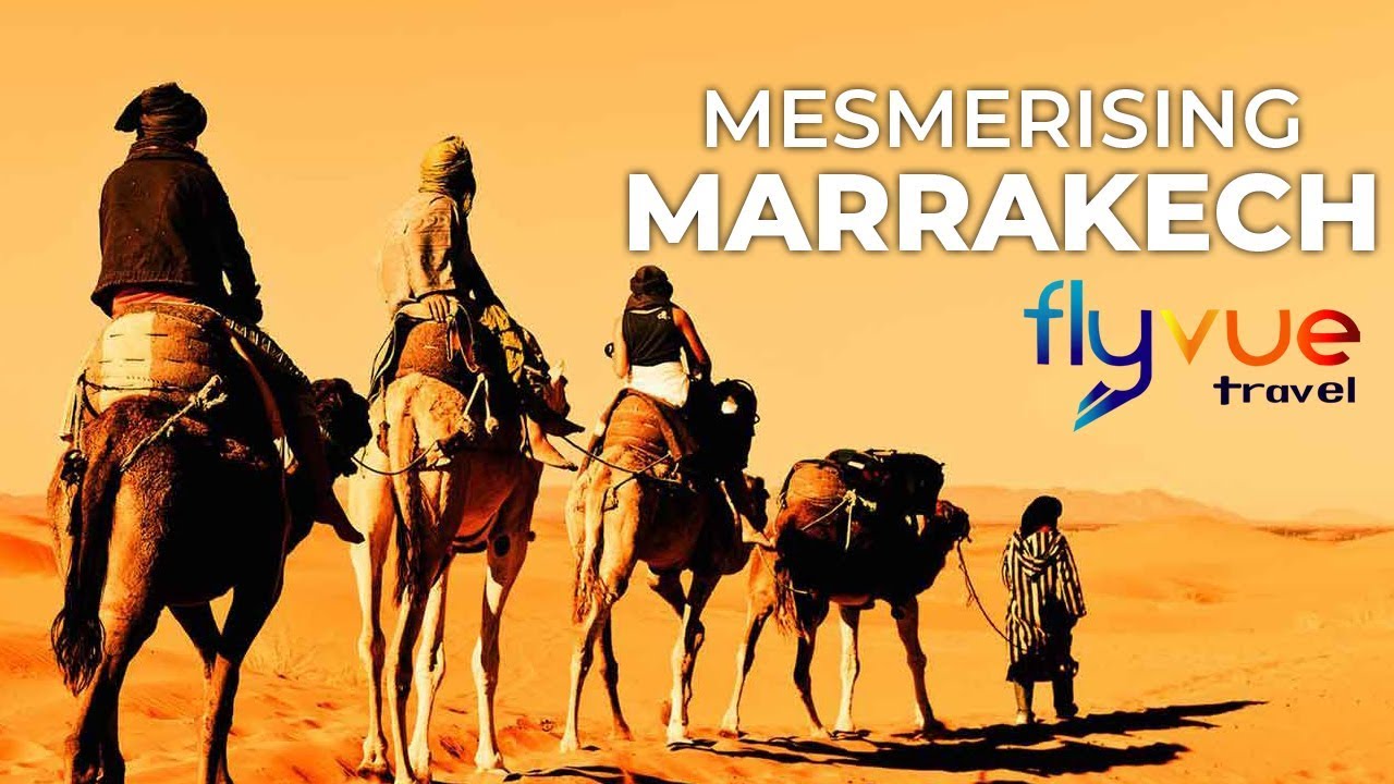 TRAVEL MARRAKECH | FLYVUE TRAVEL