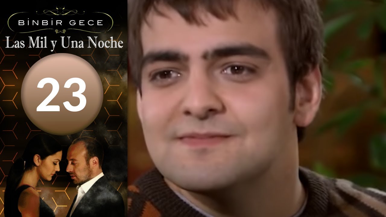 Las Mil y Una Noche - capitulo 23