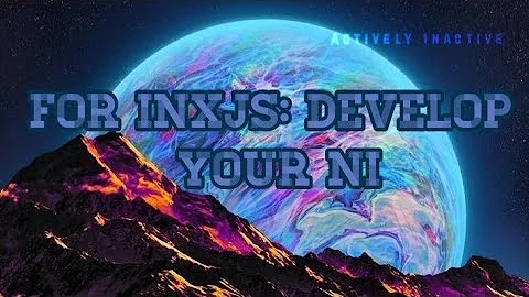 Cognitive series: Develop your Introverted Intuition (Ni) REMAKE