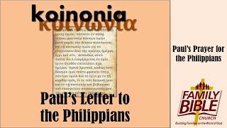 02 Philippians 1: 1-11 (Paul's Prayer for the Philippians)