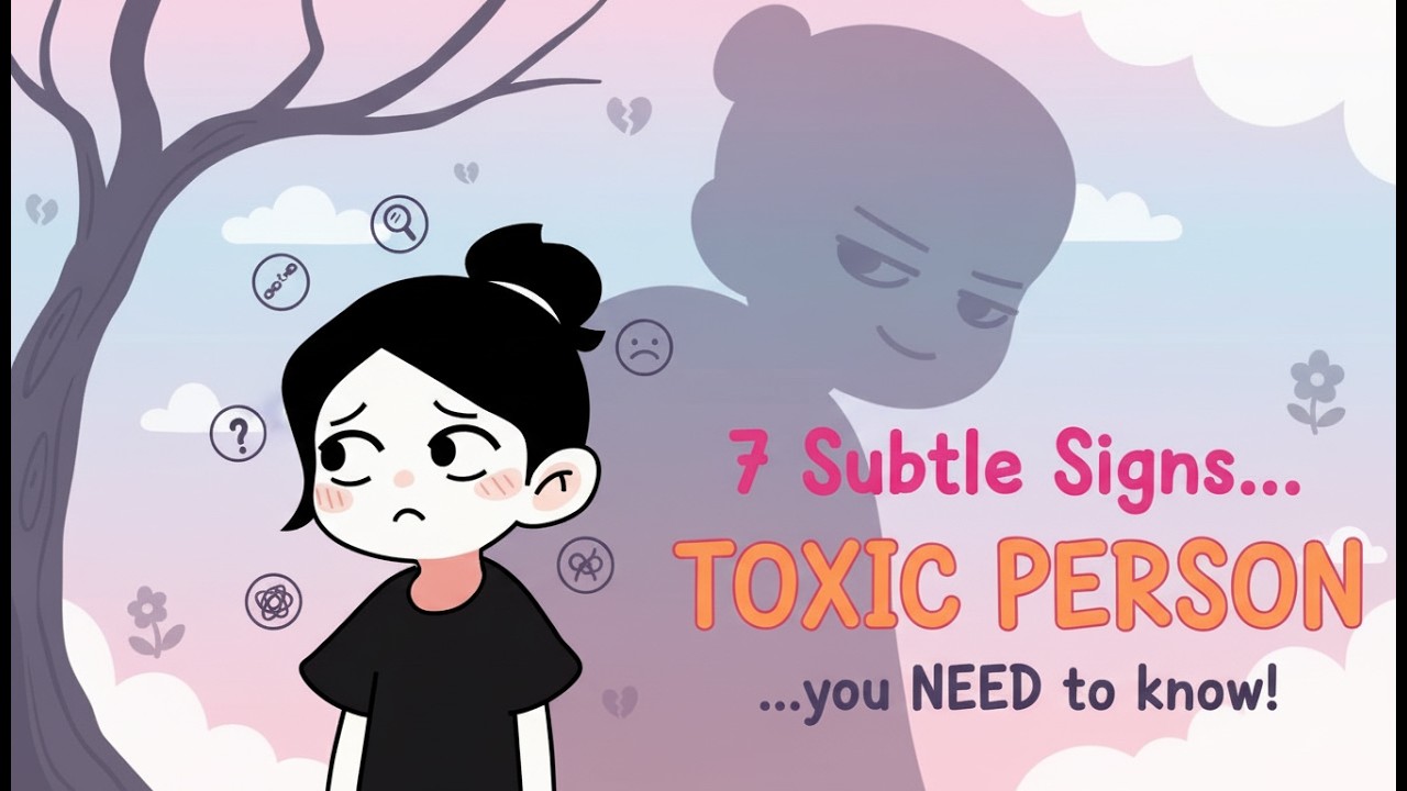 7 Subtle Signs of a Toxic Person - YouTube