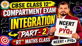 CBSE Class 12th Mathematics Compartment 2026 | Integration | Class 02 | NCERT AND PYQs Practice