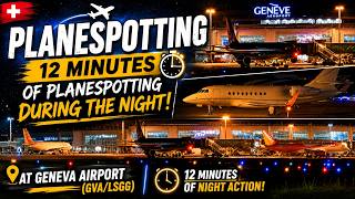 PLANESPOTTING | 12 MINUTES OF PLANESPOTTING NIGHT ACTIONS AT GENEVA AIRPORT (GVA/LSGG) | A220, A319