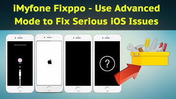 iMyfone Fixppo - Use Advanced Mode to Fix Serious iOS Issues