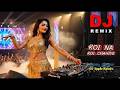 KOI NA KOI CHAHIYE DJ Remix 2026 DJ INDIAN Remix Latest Hindi DJ Song Party Dance Mix 