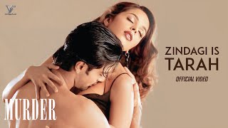 Zindagi Iss Tarah (Video) Emraan Hashmi | Mallika Sherawat | Murder Movie | Sonu Nigam