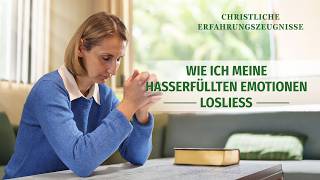 Christliche Erfahrungszeugnisse, Folge 585: Wie ich meine hasserfüllten Emotionen losließ