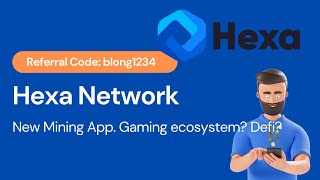 Hexa Network - New Mobile Mining App. Good? Not Sure. Gaming? Defi? screenshot 1