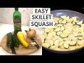 Easy skillet zucchini and yellow squash