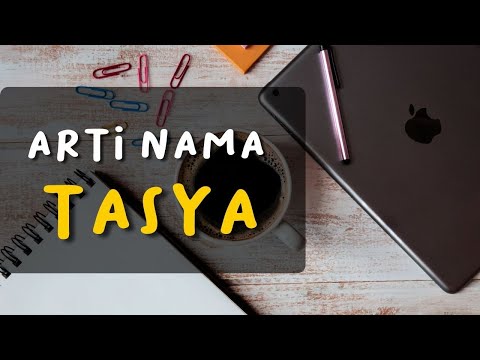 Video: Taisiya - arti nama, karakter, dan nasib