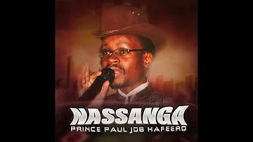 Nassanga - Prince Job Paul Kafeero (Official Audio)