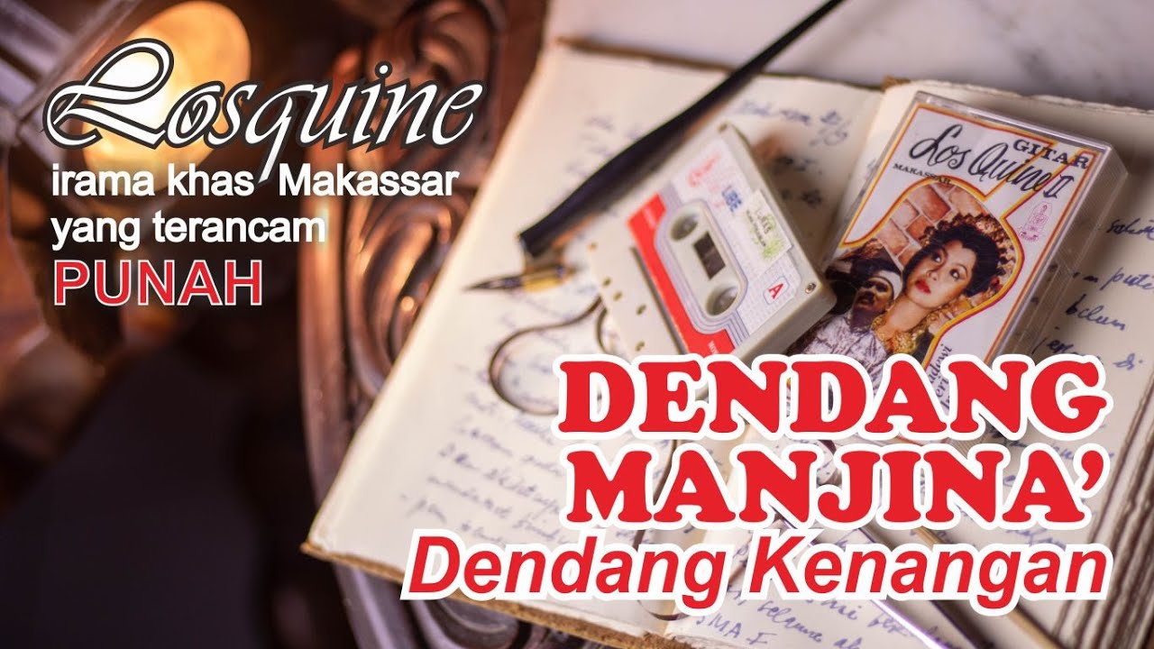 DENDANG MANJINA' (Vol.2 6/12) - Losquin Makassar