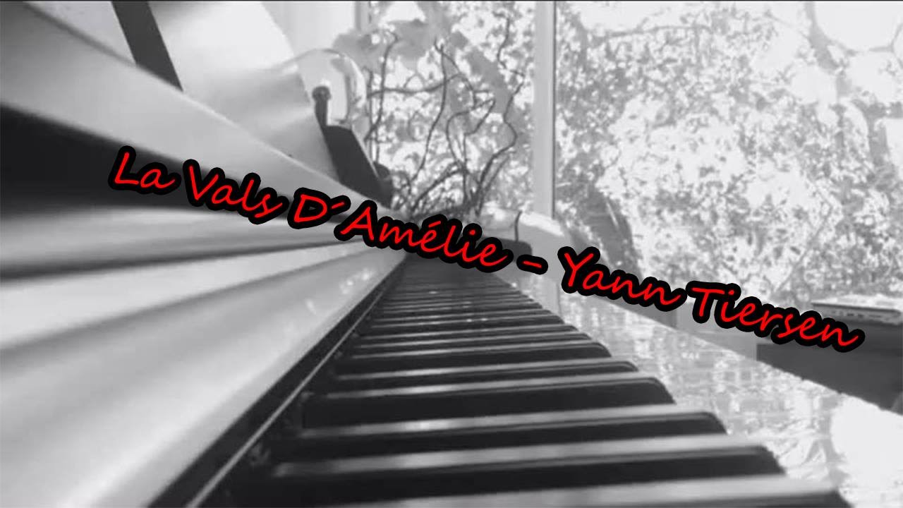 La Vals D´Amélie (PIANO COVER) 