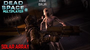 Dead Space 2 Multiplayer Xbox #350 - 4 vs 4 - Solar Array