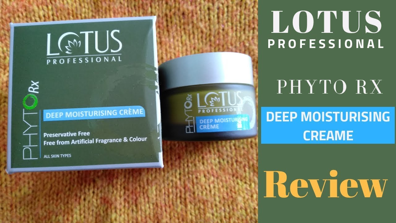 Review Of Lotus Professional PHYTO RX Deep Moisturising creame . Best